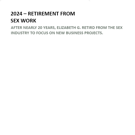 Elizabeth G's Career Journey: 2024. She Retire from sex work